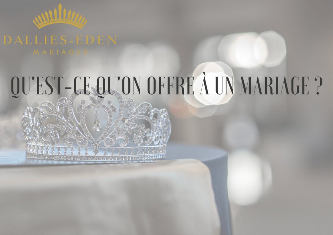 Qu'est-ce qu'on offre à un mariage ?